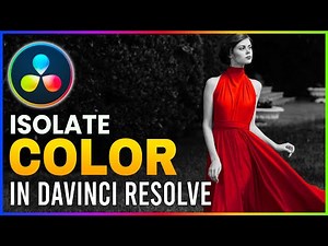 How to Isolate a Color in Davinci Resolve