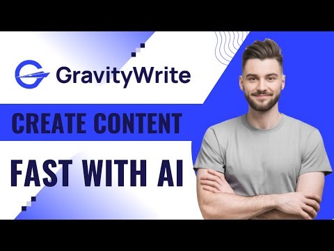 How to Make Effortless Content Creation with Gravity Write AI in 2025