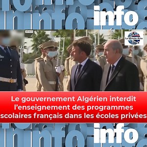 🛑 Le gouvernement Algérien interdit l’enseignement des programmes scolaires français dans les écoles privées | La Minute Actu