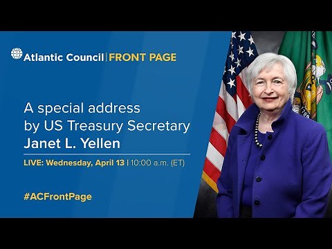 Special address by US Treasury Secretary Janet L. Yellen