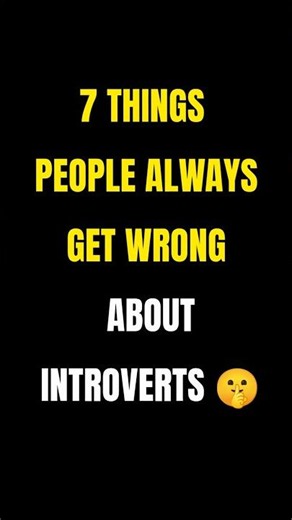 7 Things People Get Wrong About Introverts 🤫 #shorts #introvert #psychology #mindset