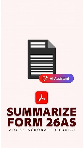Understand Form 26AS Faster with Adobe Acrobat AI Assistant