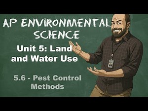 AP Environmental Science Unit 5 – Topic 5.6 Pest Control Methods