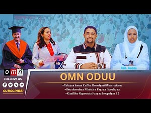 OMN: Oduu Guyyaa Caamsaa 16, 2025