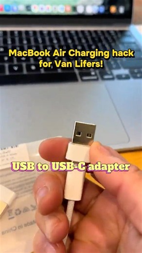 MacBook Air charging hack for van lifers!