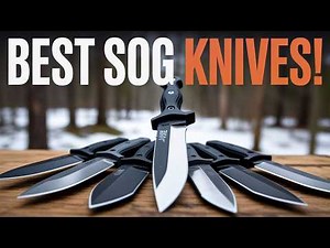 Top 10 Best SOG Knives of 2026 – Expert Reviews & Buying Guide