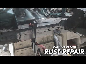 How to Repair Chassis Rail Rust / Mazda Miata Mx5