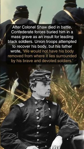 Colonel Shaw’s Final Rest: Buried With His Brave Soldiers #history #warstories #historyfacts