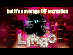 LIMBO - Friday Night Funkin' Recreation | WIP Layout