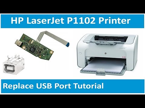 HP LaserJet P1102 Printer USB Port Replacement Tutorial
