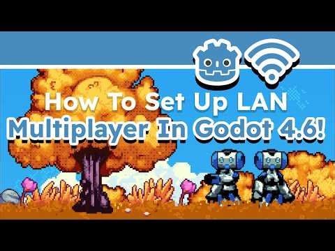 How To Set Up LAN Multiplayer In Godot 4.6! (2D Project)