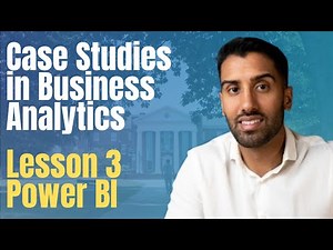 Lesson 3: Power BI Fundamentals - Case Studies in Business Analytics