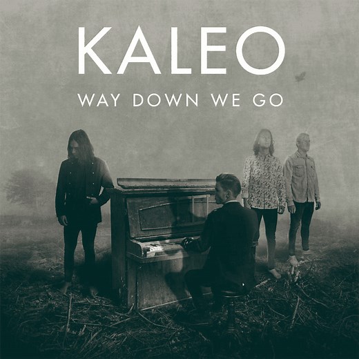KALEO – Way Down We Go