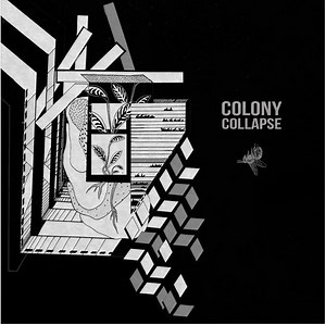 Various - Colony Collapse