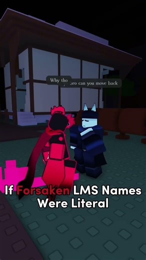 If Forsaken LMS Names Were Literal #forsaken #roblox #robloxforsaken