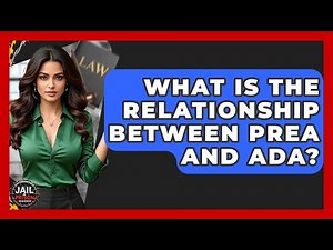 What Is The Relationship Between PREA And ADA? - Jail & Prison Insider