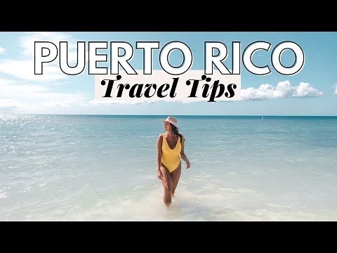 Puerto Rico Travel Tips: Everything you Need to Know