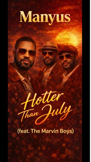 Manyus & The Marvin Boys - Hotter Than July | Funky Soul 70s Groove #70ssoul #oldies #soulmusic