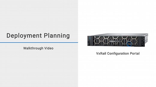 How to Deployment Planning for VxRail | Dell Bulgaria