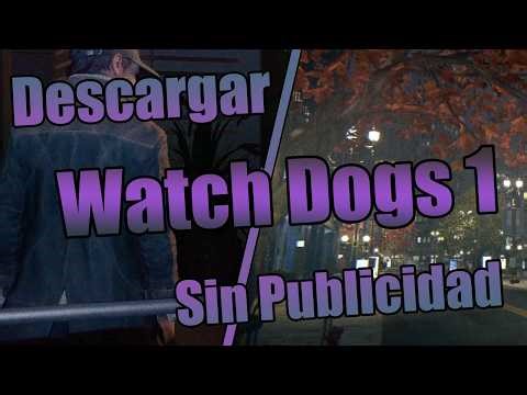 Descargar Watch Dogs 1 para PC (Sin Publicidad) 2026