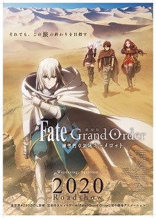 Watch Fate/Grand Order: Shinsei Entaku Ryouiki Camelot 1 - Wandering; Agateram