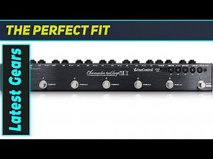 One Control Chamaeleo Tail Loop II: The Ultimate Pedal Manager