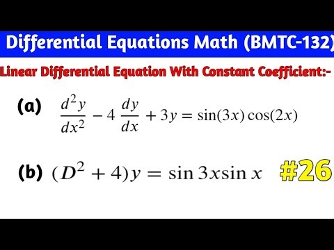 Solve Linear Differential Equation with Undetermined Coefficient method | IGNOU BMTC 132 math