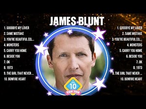 James Blunt Mix Top Hits Full Album ▶️ Full Album ▶️ Best 10 Hits Playlist