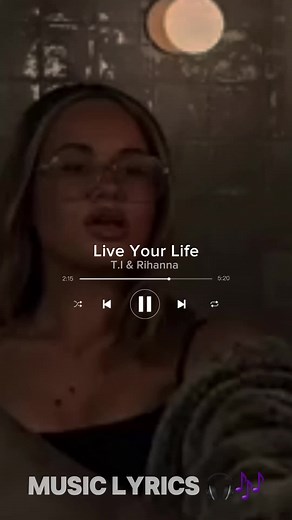 Live Your Life Lyrics and Performance by Rihanna