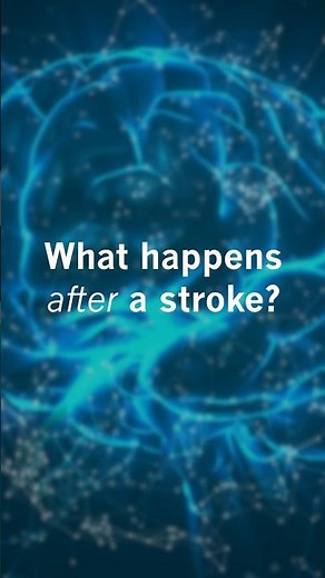 What happens after a stroke?