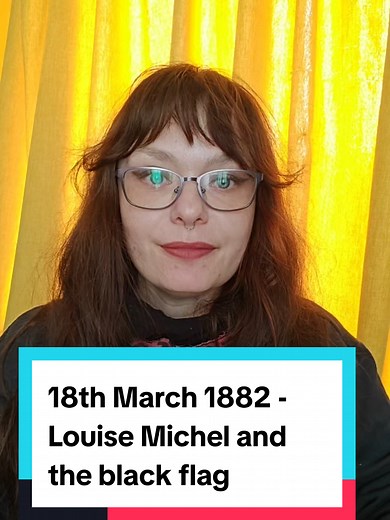 Louise Michel & the Black Flag: Paris, March 18, 1882