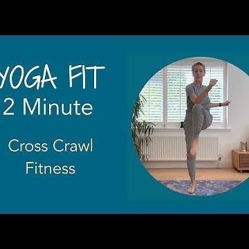 Yoga 2 minute Cross Crawl Fitness - Transition from sitting to standing