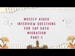 Mostly Asked Interview Questions on SAP DATA MIGRATION and SAP BODS Part-1