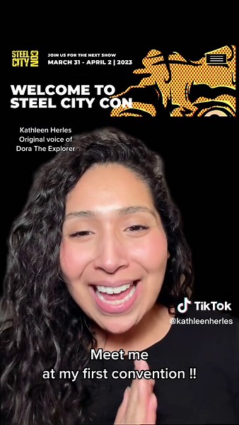 Meet Me at Steel City Con - Kathleen Herles, Original Voice of Dora The Explorer