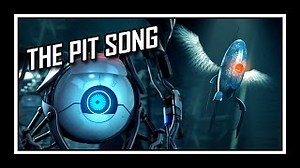 Soundtrack Portal 2 - The Pit song
