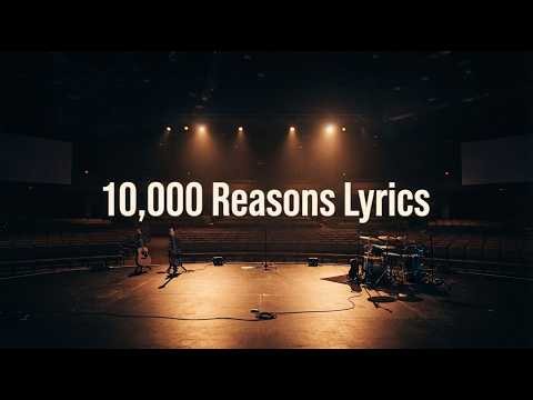 10,000 reasons lyrics video (Bless the Lord O my soul)