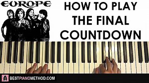 HOW TO PLAY - Europe - The Final Countdown (Piano Tutorial Lesson)