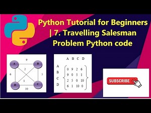 Traveling salesman problem (TSP) implementation with python code | 7. Python Tutorial for Beginners