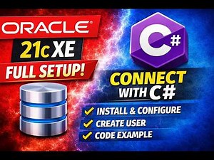 Oracle 21c XE Full Setup Guide | Install, Create User, Connect with C# & Entity Framework Core