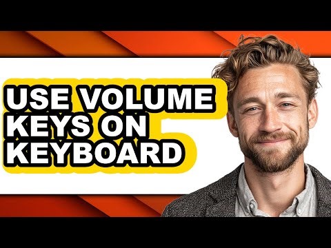 How to Use Volume Keys on Keyboard (updated)