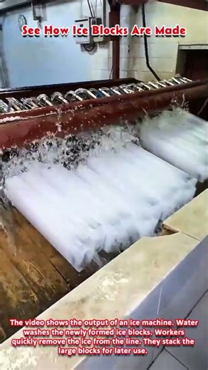 See How Ice Blocks Are Made