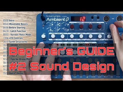 Ambient Ø Beginner's Guide [#2 Sound Design]