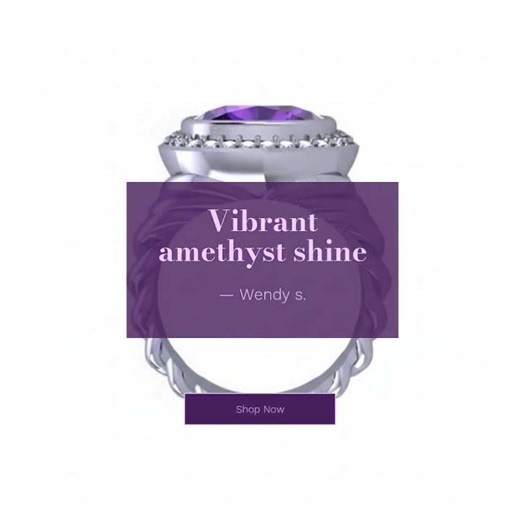 Wendy s. praised the vibrant color of the amethyst and the elegant enhancement by the diamonds, noti