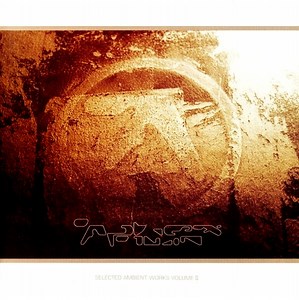 Aphex Twin - Selected Ambient Works Volume II