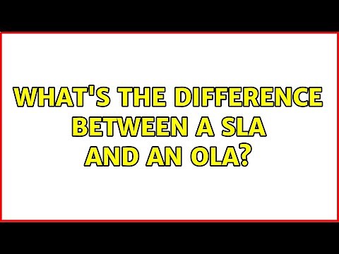 What's the difference between a SLA and an OLA? (2 Solutions!!)
