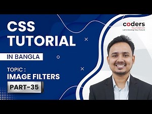 CSS Bangla Tutorial / CSS3 Bangla Tutorial [#35] Image Filters