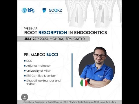 IADS Webinar: "Root Resorption in Endodontics" with Prof Dr Marco Bucci