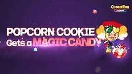Popcorn Cookie gets a Magic Candy!