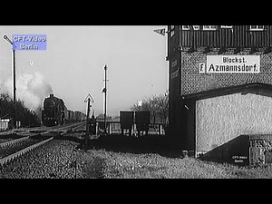 Reichsbahn in den 50er und 60er Jahren
