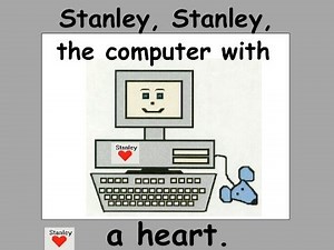 Stanley the Computer With a Heart